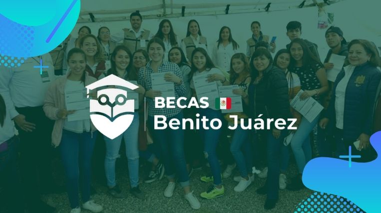 Qué es la beca Benito Juárez en México